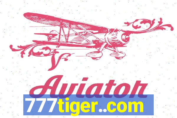 777tiger..com