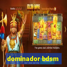 dominador bdsm