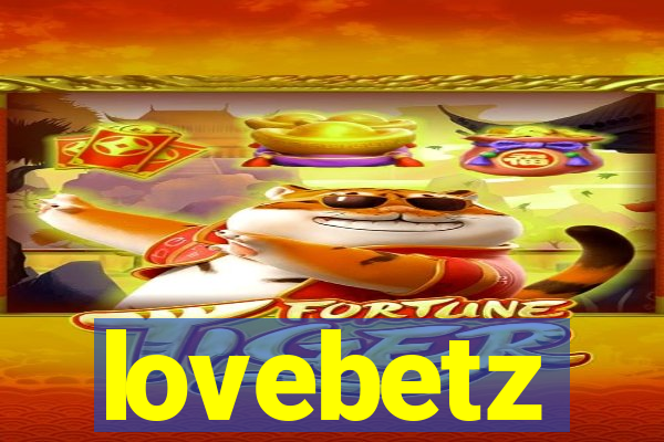 lovebetz