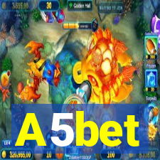 A5bet