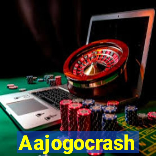 Aajogocrash