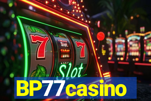 BP77casino