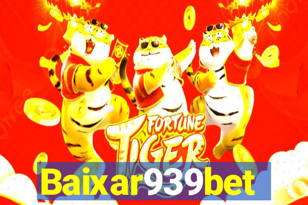 Baixar939bet