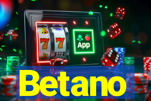 Betano