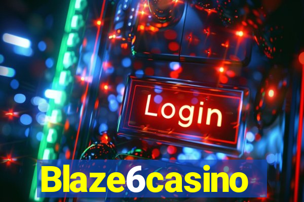 Blaze6casino