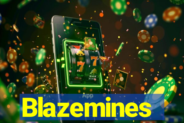 Blazemines