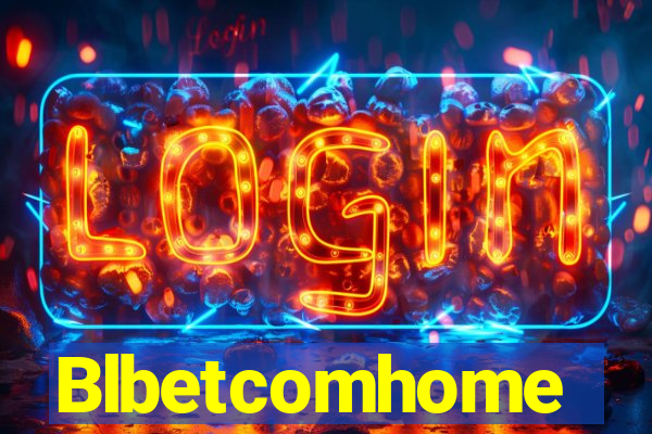 Blbetcomhome