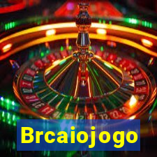 Brcaiojogo