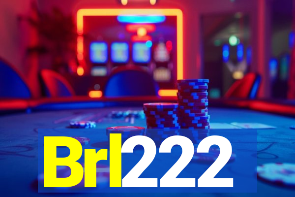 Brl222