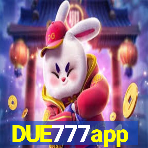 DUE777app