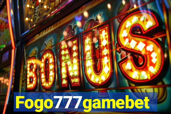 Fogo777gamebet