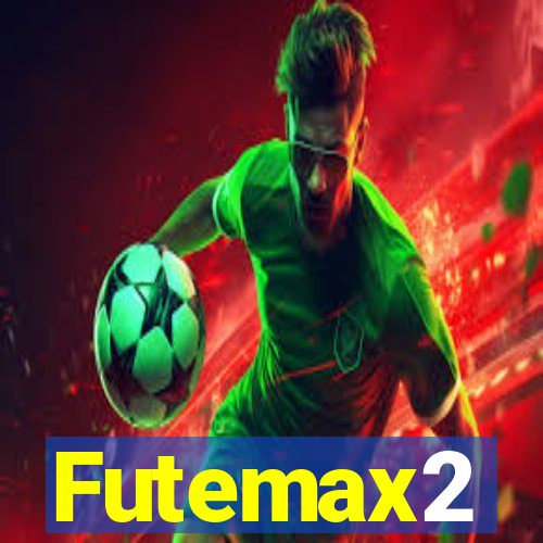 Futemax2