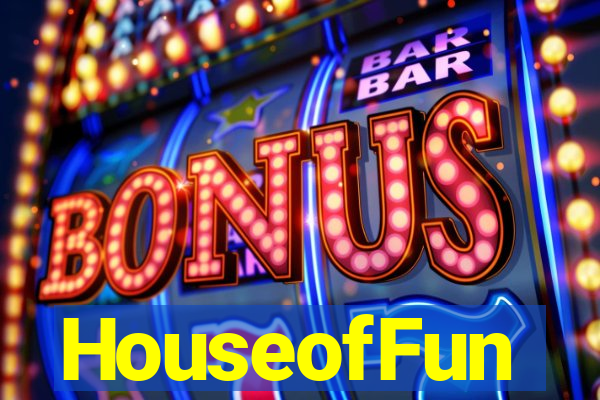 HouseofFun