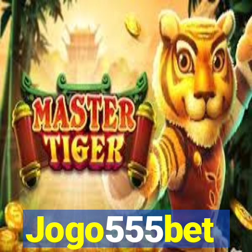 Jogo555bet