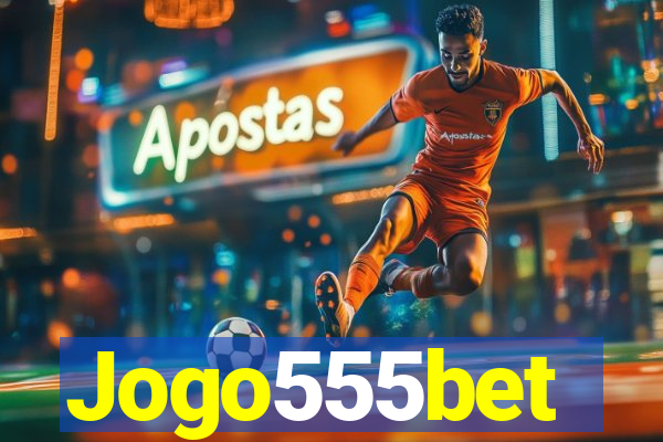 Jogo555bet