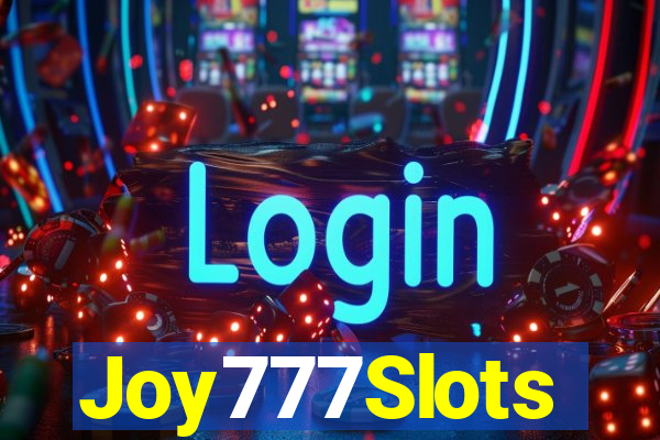 Joy777Slots