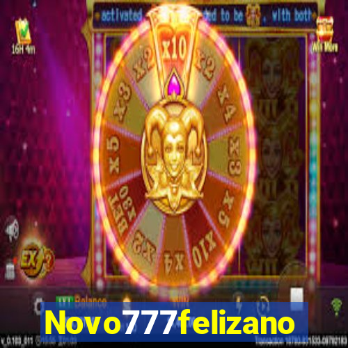 Novo777felizano