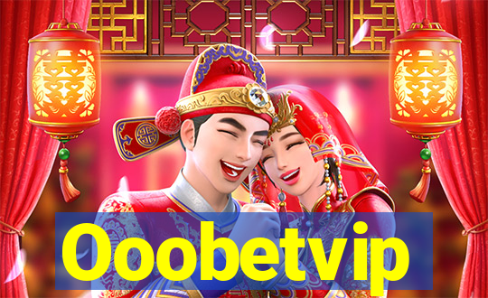 Ooobetvip