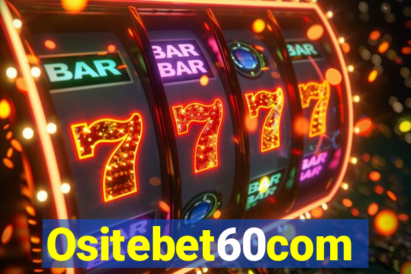 Ositebet60com