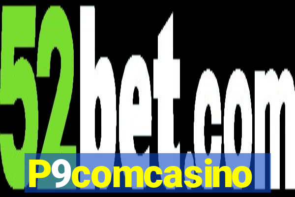 P9comcasino