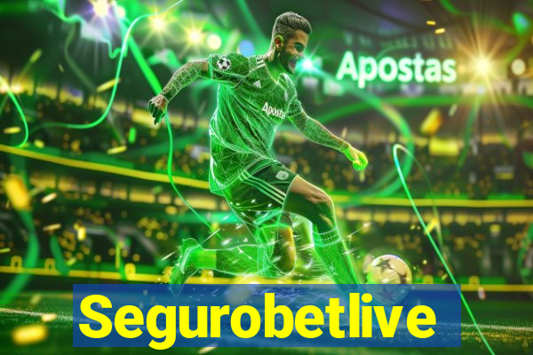 Segurobetlive