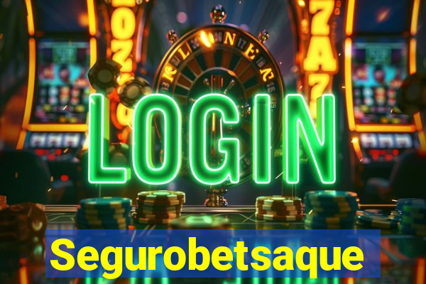 Segurobetsaque