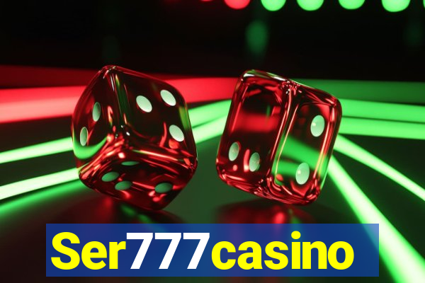 Ser777casino