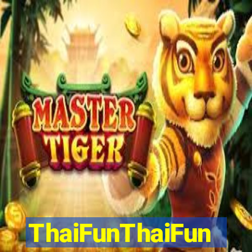 ThaiFunThaiFun