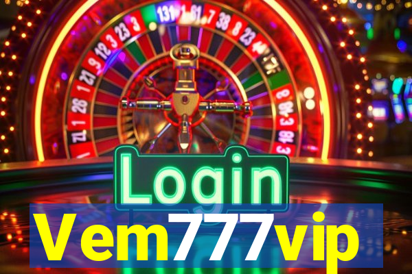 Vem777vip