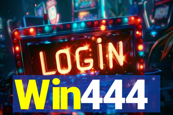 Win444