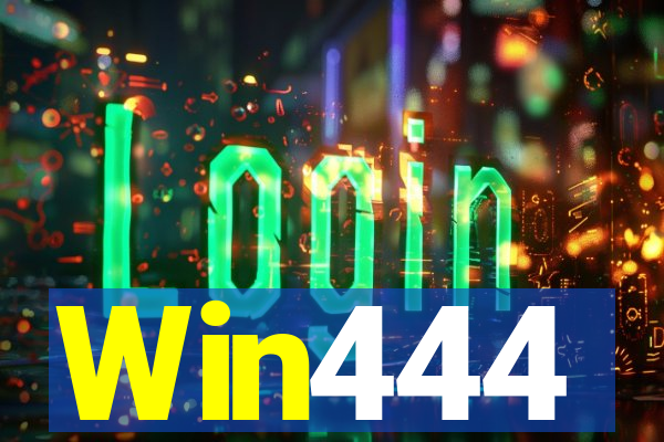 Win444