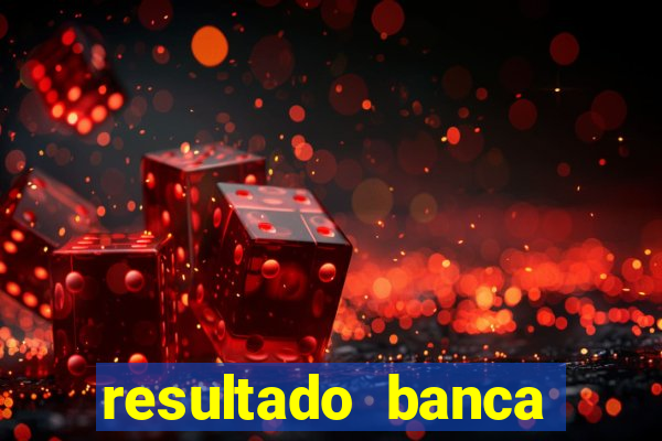 resultado banca sonho real