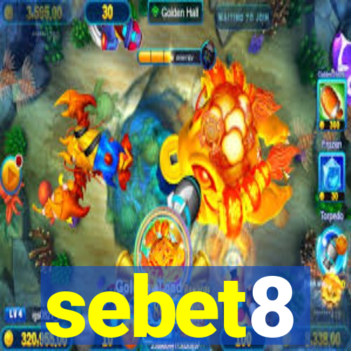 sebet8