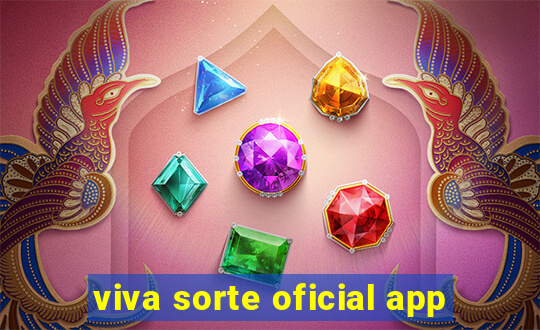 viva sorte oficial app