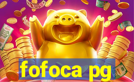 fofoca pg