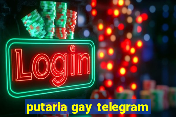 putaria gay telegram