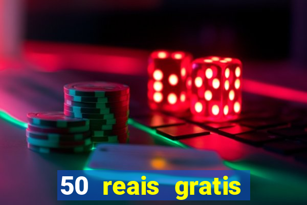 50 reais gratis para apostar