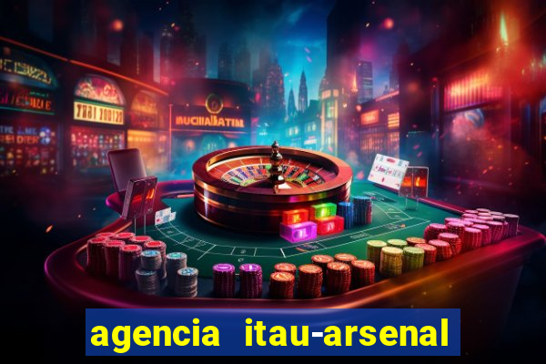 agencia itau-arsenal de marinha