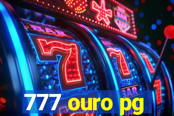 777 ouro pg