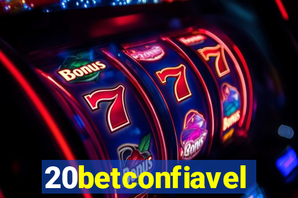 20betconfiavel