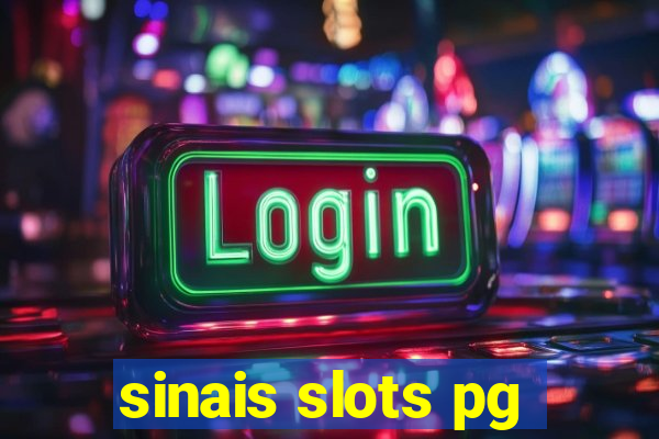 sinais slots pg