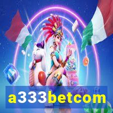 a333betcom