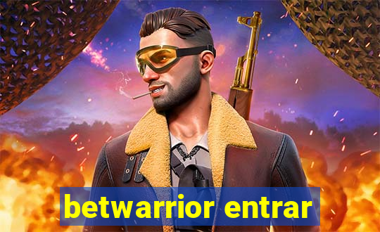 betwarrior entrar