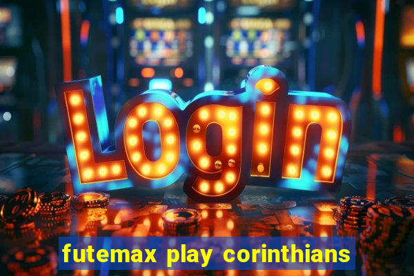 futemax play corinthians