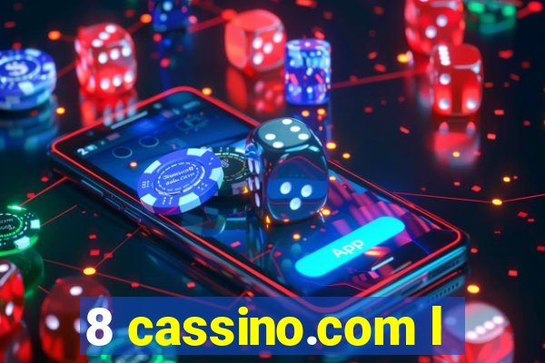 8 cassino.com l