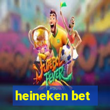 heineken bet