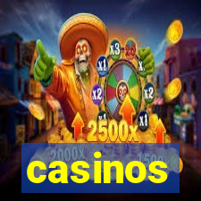 casinos