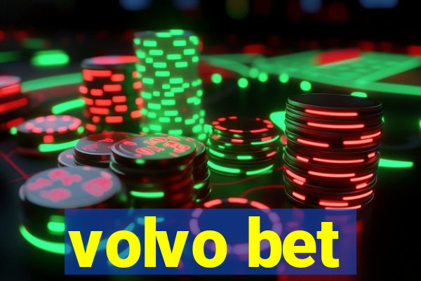 volvo bet