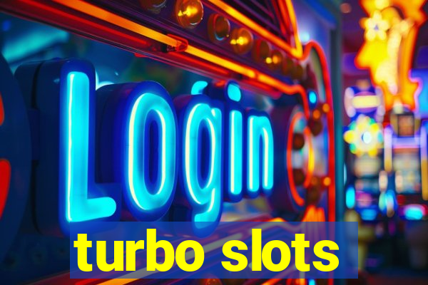 turbo slots