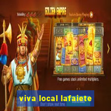 viva local lafaiete